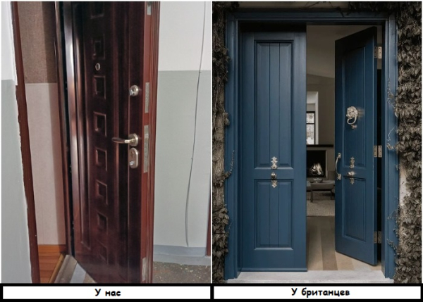 У нас двери открываются наружу, а в Англии – внутрь